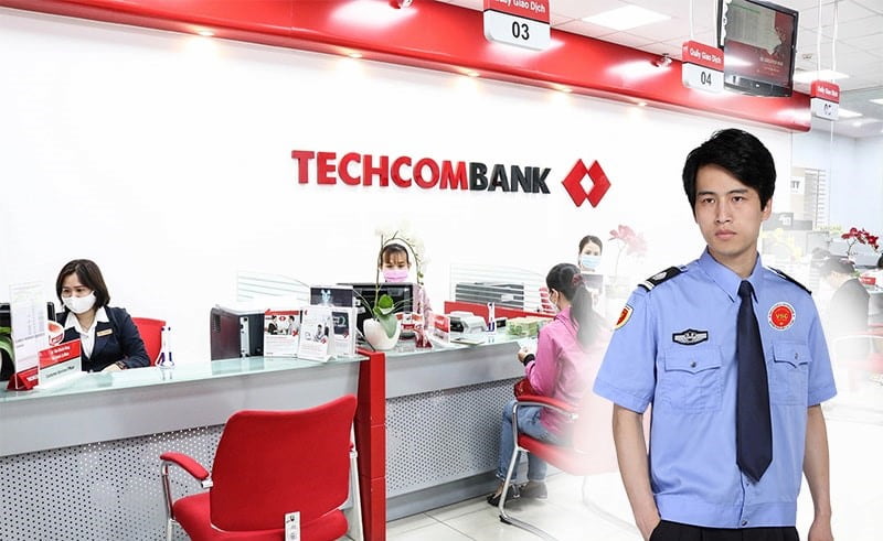 Nhanh tay ứng tuyển vị trí bảo vệ ngân hàng Techcombank