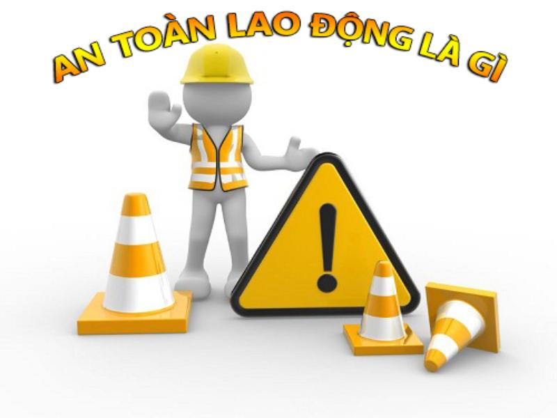 Yếu tố an toàn lao động là cực kỳ quan trọng   